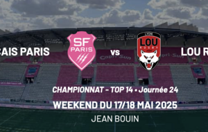 Assistez au match Stade Français vs Lyon (Week-end du 17/18 mai)
