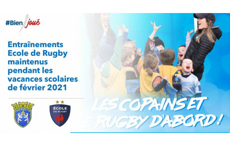 ENTRAÎNEMENTS Ecole de Rugby  maintenus pendant les vacances de Février 2021